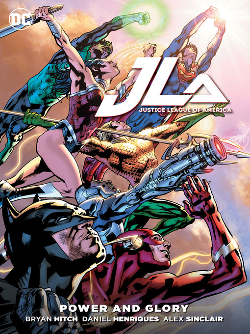 Title details for Justice League of America (2015): Power and Glory by Bryan Hitch - Available